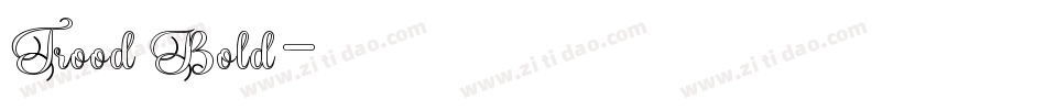Trood Bold字体转换